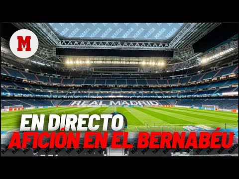 EN DIRECTO I Real Madrid-Barcelona, llegada de aficionados al Bernabéu, en vivo I MARCA