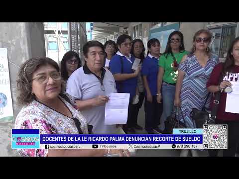 Trujillo: docentes de la I.E. Ricardo Palma denuncian recorte de sueldo