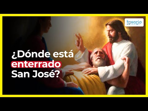 ¿Do?nde esta? enterrado San Jose??