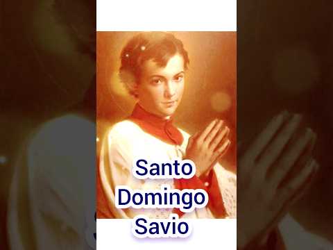 Oración a Santo Domingo Savio. 6 de mayo. #catholicsaint #santodeldía #milagros #hope #jesuschrist