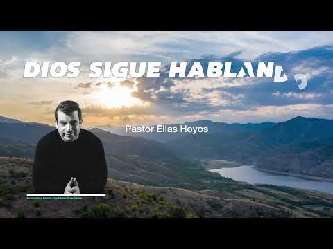 Devocionales Justo a Tiempo | DIOS SIGUE HABLANDO - Pastor Elias H