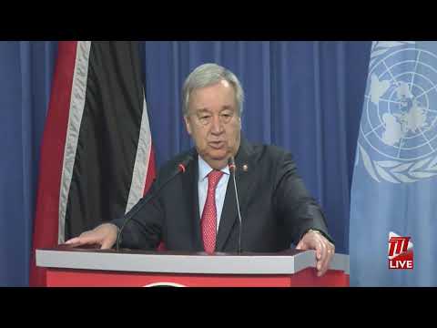 Press Conference Hosted By Prime Minister Keith Rowley and UN Secretary-General, António Guterres