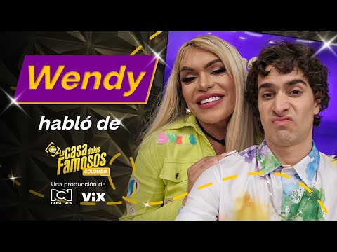 Wendy se confesó con Carmelo Rendón tras su visita a La casa de los famosos Colombia