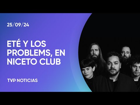 Eté & Los Problems vuelve a Buenos Aires