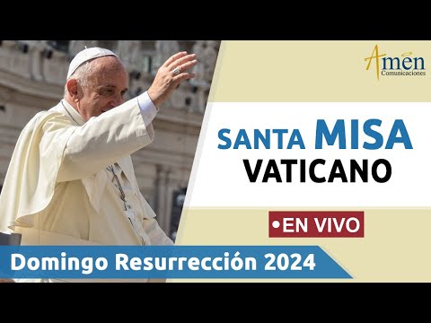 MISA DE HOY DOMINGO RESURRECCIÓN 2024 | VATICANO PADRE CARLOS YEPES  (((EN VIVO)))