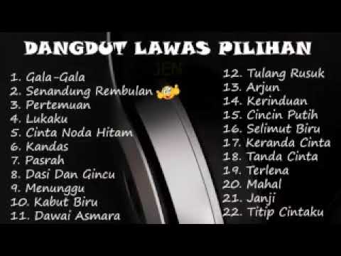 DANGDUT LAWAS PILIHAN TERBARU