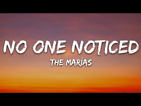 The Marías - No One Noticed (Lyrics)