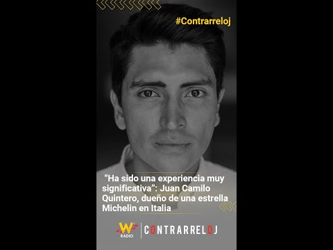 “Ha sido una experiencia muy significativa”: Camilo Quintero, ganador de estrella Michelin en Italia