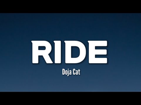 Doja Cat - Ride (Lyrics)
