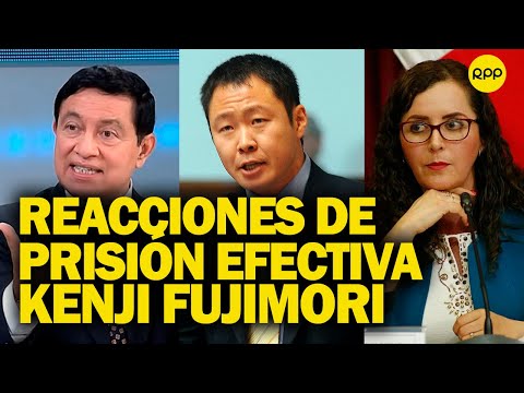 Reacciones sobre condena de cuatro años y medio de prisión contra Kenji Fujimori
