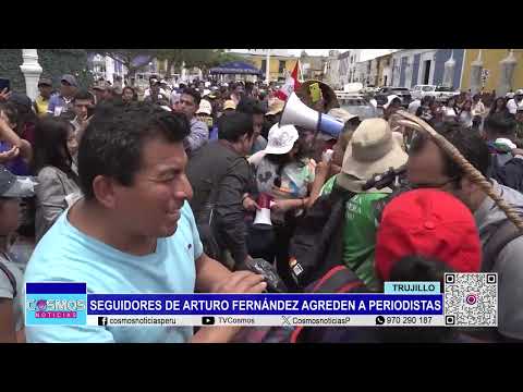 Trujillo: seguidores de Arturo Fernández agreden a periodistas