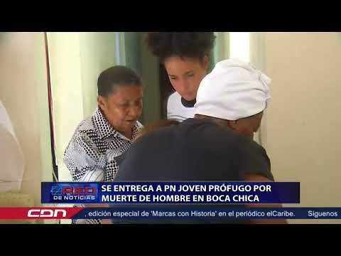 Se entrega a PN joven prófugo por muerte de hombre en Boca Chica