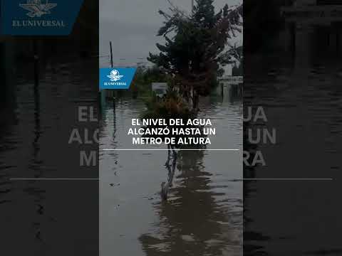 Inundaciones en Cuautitlán; hay cerca de 2 mil familias afectadas #shorts