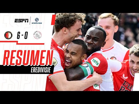 Resumen | Feyenoord 6 - 0 Ajax | Eredivisie