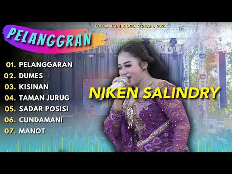 PELANGGARAN "NIKEN SALINDRY" - FULL ALBUM VIDEO - PELANGGARAN - NIKEN SALINDRY