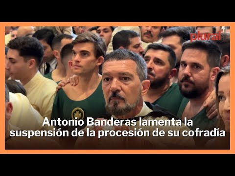 Antonio Banderas lamenta la suspensión de la procesión de su cofradía