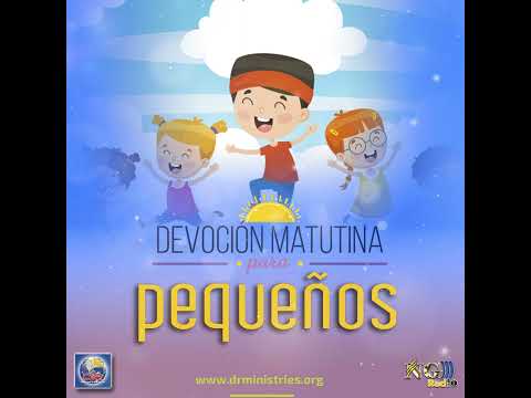 Episode 445: 10 de Octubre del 2024 - Devoción matutina para pequeños - ¨Conozco y cuido mi cuerpo¨