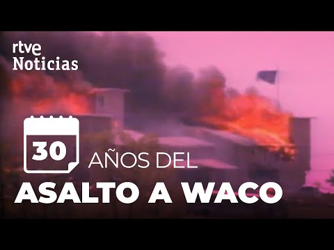 ASALTO A WACO: 30 AÑOS de la MASACRE en la SECTA de TEXAS que DIVIDIÓ a la SOCIEDAD en EE.UU. | RTVE