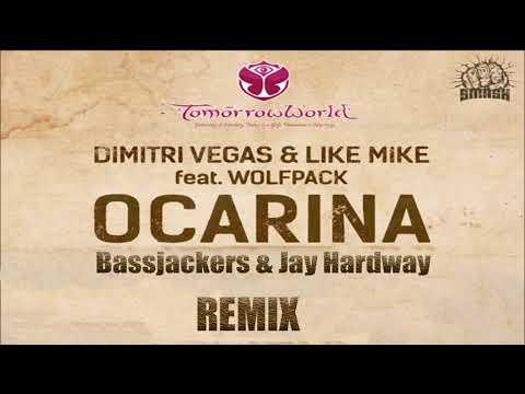 Dimitri Vegas & Like Mike ft. Wolfpack - Ocarina (Bassjackers & Jay Hardway Remix)