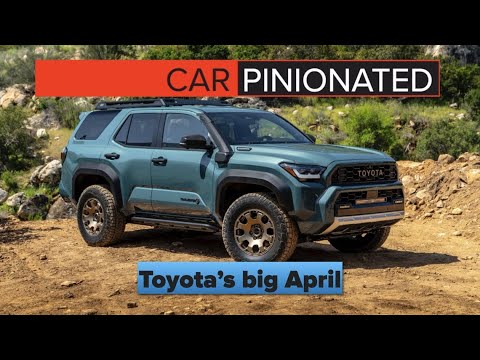 Toyota's big April | Car-Pinionated 41
