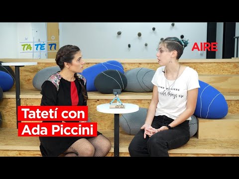 TATETÍ | Ada Piccini: Los adultos deben aprender a cambiar y aprender de las infancias