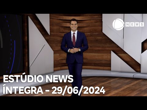 Estúdio News - 29/06/2024