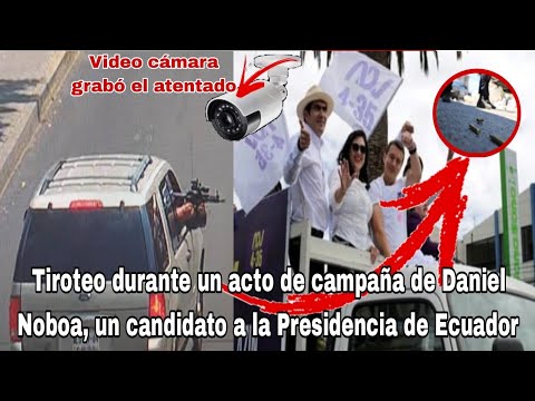 Atacan a Daniel Noboa en Durán, atacan a balazos a candidato presidencial de Ecuador
