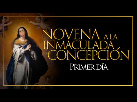 Novena a la Inmaculada Concepción Di?a 1, Consagracio?n a Mari?a 2022.
