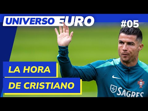 UNIVERSO EURO | DÍA 5: CRISTIANO RONALDO DEBUTA EN SU ÚLTIMA EUROCOPA | #UNIVERSOEURO