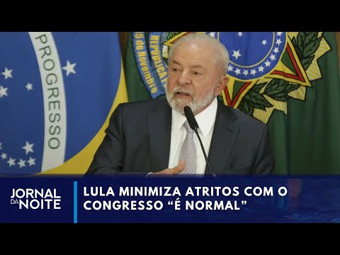 Lula nega crise entre governo e Congresso