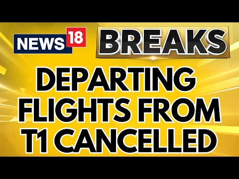 Flight Operations From Delhi Terminal-1 Have Been Cancelled Till 2pm | Delhi Airport News | News18