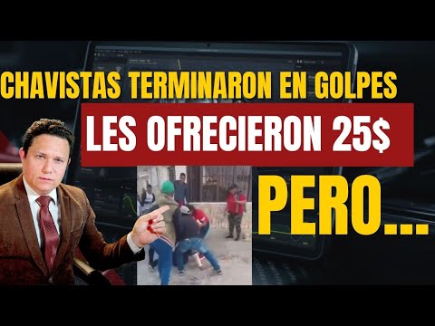 LES OFRECIERON 25$ PARA IR CON MADURO Y TERMINARON A GOLPES PORQUE LOS ESTAFARON