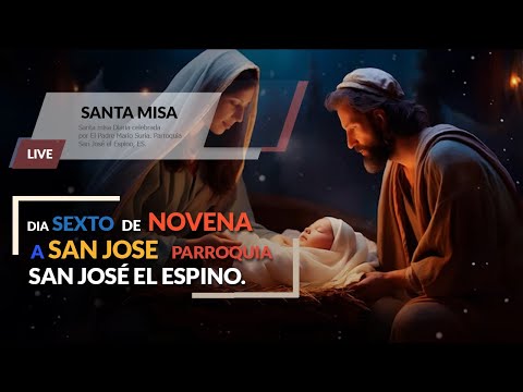 Santa misa y rosario a san José DIA 7