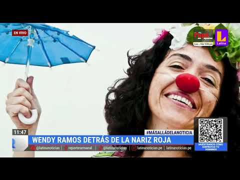 Wendy Ramos: una vida como en el clown