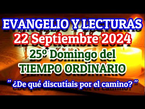 Evangelio de hoy Domingo 22 de Septiembre 2024 | Lecturas del día de hoy