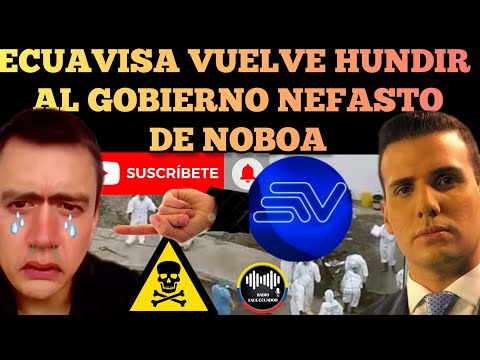 ECUAVISA VUELVE A HUNDIR  EN SEÑALA ABIERTA AL GOBIERNO NEFASTO DE DANIEL NOBOA NOTICIAS RFE TV