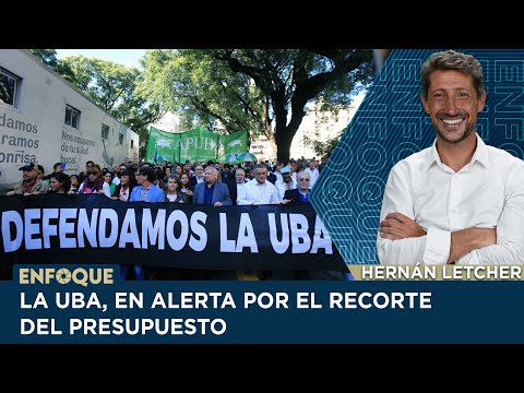 LA UBA, EN ALERTA POR EL RECORTE DEL PRESUPUESTO