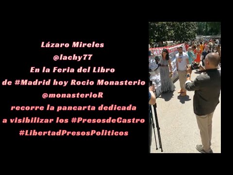 Lazaro Mireles y Rocio Monasterio Hoy en Madrid  en la Feria del Libro recorre la pancarta