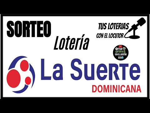 Sorteo Lotería La Suerte Dominicana en vivo de Hoy domingo 19 de marzo del 2022