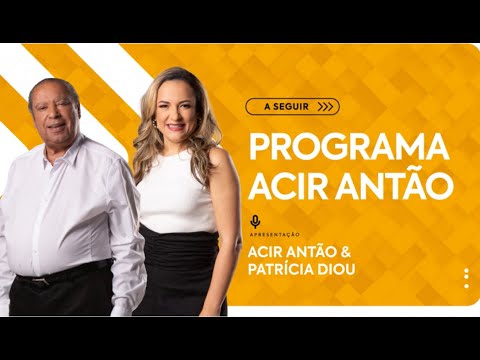 PROGRAMA ACIR ANTÃO - 28/01/2022