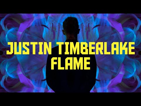 Justin Timberlake - Flame (Visual Lyrics)