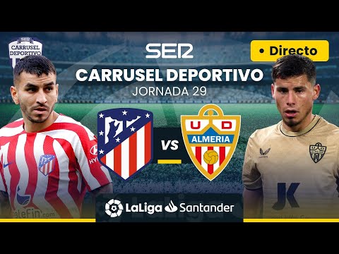 ? ATLÉTICO DE MADRID vs UD ALMERÍA | EN DIRECTO #LaLiga Jornada 29