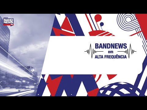 BandNews FM em Alta Frequência - 05/02/2024