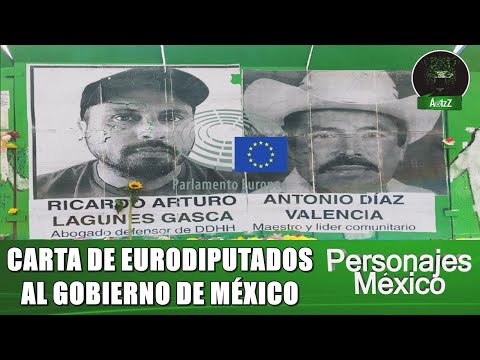 Eurodiputados piden al Gobierno de México buscar a Antonio Díaz Valencia y Ricardo Arturo Lagunes