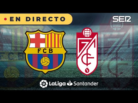 ?? Barça 1 - 2 Granada | La Liga en vivo