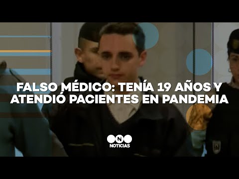 CONDENARON a un FALSO MÉDICO: tenía 19 años y atendió pacientes en pandemia - Telefe Noticias