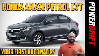 Honda Amaze CVT | Your First Automatic? | First Drive Review | PowerDrift