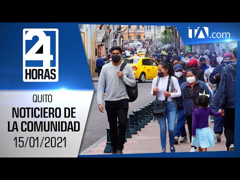 Noticias Ecuador: Noticiero 24 Horas, 15/01/2021 (De la Comunidad Primera Emisión)