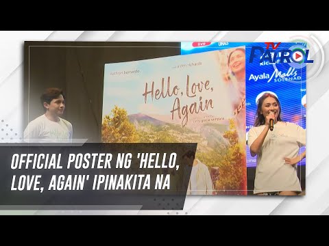 Official poster ng 'Hello, Love, Again' ipinakita na | TV Patrol