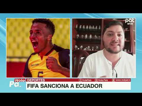 LA FIFA SANCIONA A ECUADOR Y NO A BYRON CASTILLO
